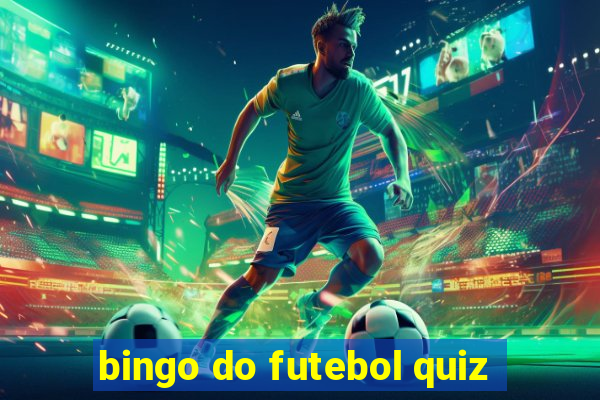 bingo do futebol quiz